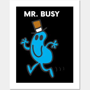 MR. BUSY Posters and Art